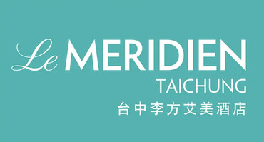 Le Méridien Taichung  台中李方艾美酒店